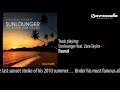 02 - Roger Shah presents Sunlounger feat. Zara Taylor - Found (Official Album Downtempo Preview)