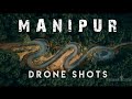 Manipur drone shots aerial beauty of manipur loktak lake shirui hills serou marjing sadu chiru fall