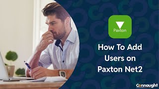 Paxton - How To Add Users on Paxton Net2