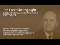 The Great Shining Light (William Branham 57/12/22)