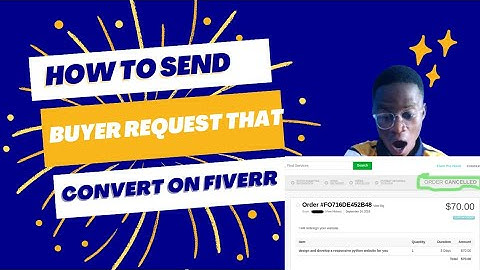 Best Way To Write Effective Buyer Request To Get Order On  Fiverr In 2022