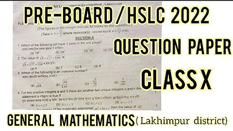 Pre Board Question Paper Class X General Mathematics Lakhimpur District #hslc2022 #sebaboardassam