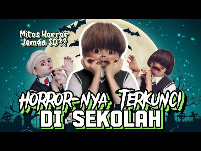 HORRORNYA TERKUNCI DI SEKOLAH: Awalnya Bergosip Tentang Mitos Jaman SD, Eh Malah Terkunci??? 😱😂 class=