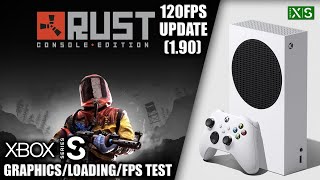 Rust: 120FPS/1.90 update - Xbox Series S Gameplay + FPS Test