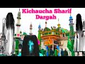 Kichaucha sharif dargah  hazrat makhoom ashraf simnani dargah  kichaucha sharif mazar  trend