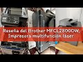 Reseña del Brother MFCL2800DW, Impresora multifunción láser Monocromo WiFi con fax, impresión automá