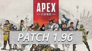 Apex Legends Update 1.96 Patch Notes - 5 Important Fixes