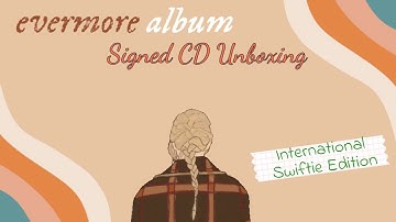 Taylor Swift Evermore Signed CD Unboxing | International Swiftie Edition