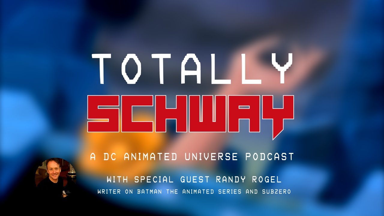 Totally Schway: Episode 12 - Randy Rogel Talks Robin and Mr Freeze ...