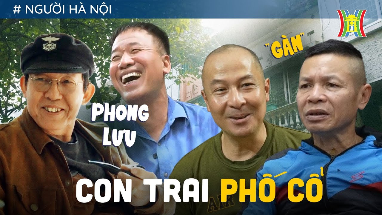 Con trai phố cổ | Người Hà Nội