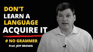 How to ACQUIRE any Language NOT Learn it! | Interview with Jeff Brown ( With Subtitles )