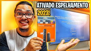 Como ATIVAR o ESPELHAMENTO de qualquer (AMAZON FIRE TV STICK ANDROID BOX) todos celulares em 2023