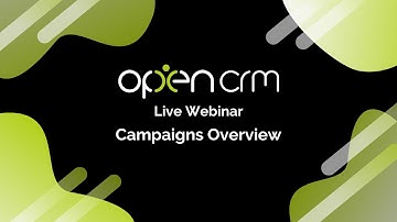 OpenCRM Campaigns Webinar