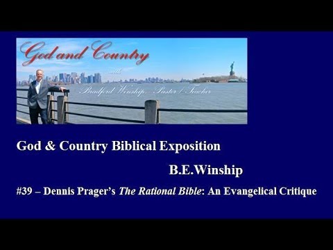 YouTube #39 Dennis Prager, The Rational Bible – Book Review