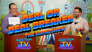 Playing The Game DEAL OR DEAL BREAKER?