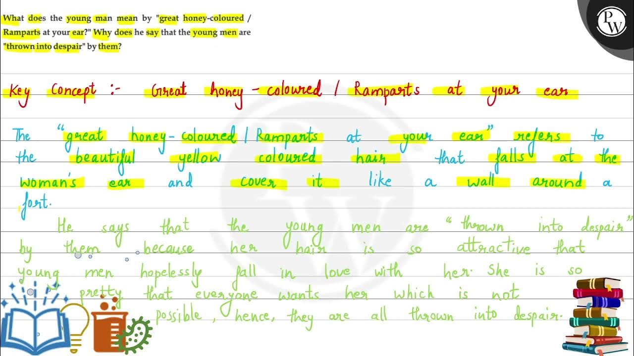 what-does-the-young-man-mean-by-great-honey-coloured-ramparts-at-your