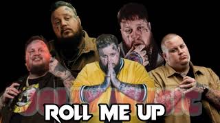 Jelly Roll "Roll Me Up" (Song)