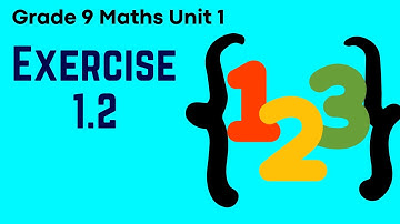 Grade 9 Maths Unit 1: Exericse 1.2 (Set Description) | Saquama | ሳቋማ