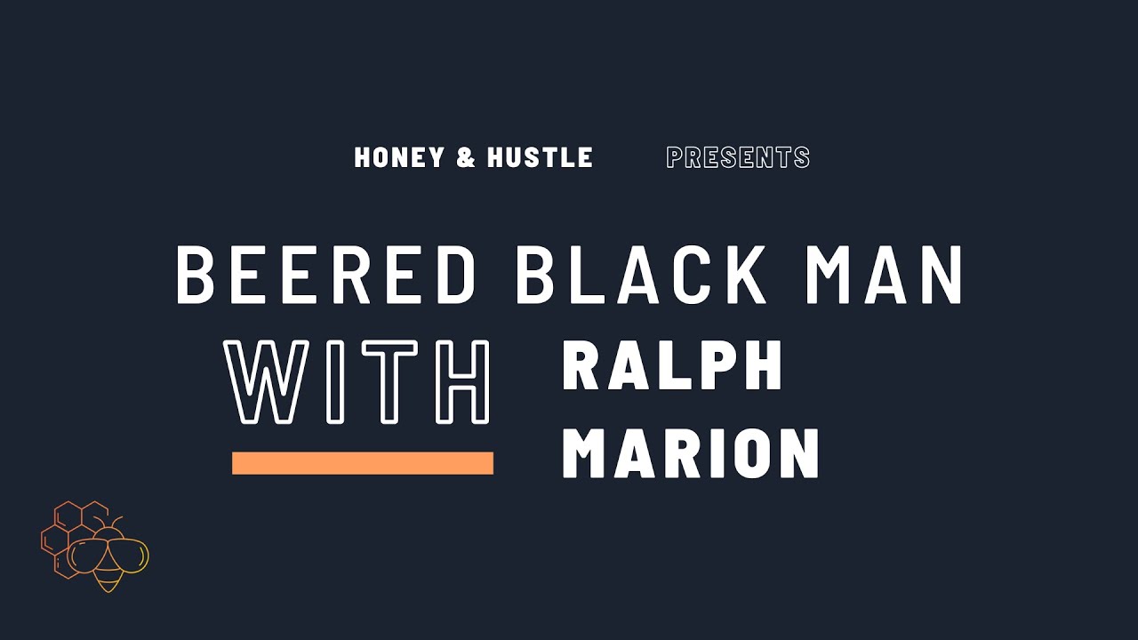There's Always Something New Brewing. Diversity and Inclusion in the Beer Industry | Ralph Marion