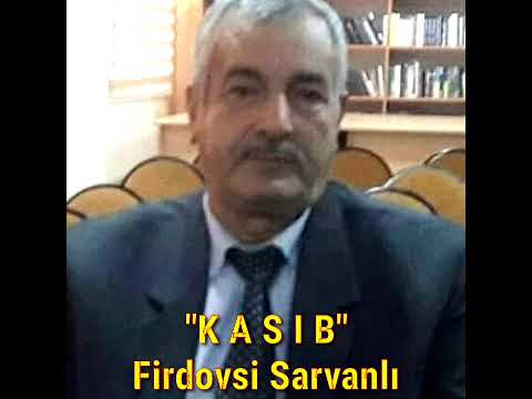 Kasıb - Firdovsi Sarvanlı @KanalPoeziya səs: Furqani