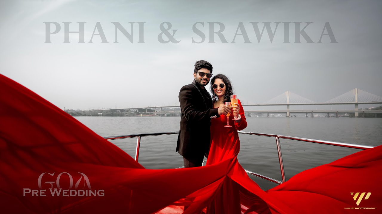 Phani & Srawika Pre Wedding Song 4K | GOA | Varun Photography | 7396597519
