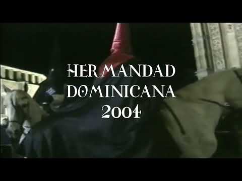Hermandad Dominicana del Santísimo Cristo de la Buena Muerte, Nuestro Padre Jesús de la Pasión, Nuestra Señora de los Dolores y Nuestra Señora de la Esperanza