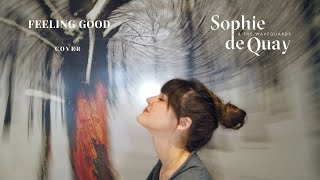 Nina Simone - Feeling Good | Sophie de Quay Resimi