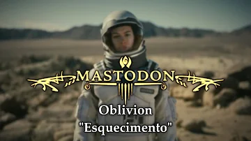 Mastodon – Oblivion (Interstellar) [Legendado BR]