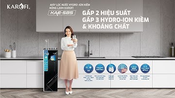 Máy lọc nước Nóng lạnh Hydro-ion Kiềm Karofi KAE-S85