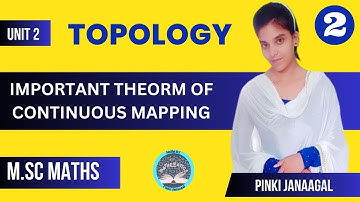 IMPORTANT THEORM  OF CONTINUOUS MAPPING//SECOND UNIT//M.SC MATH // PINKI JANAAGAL//TOPOLOGY