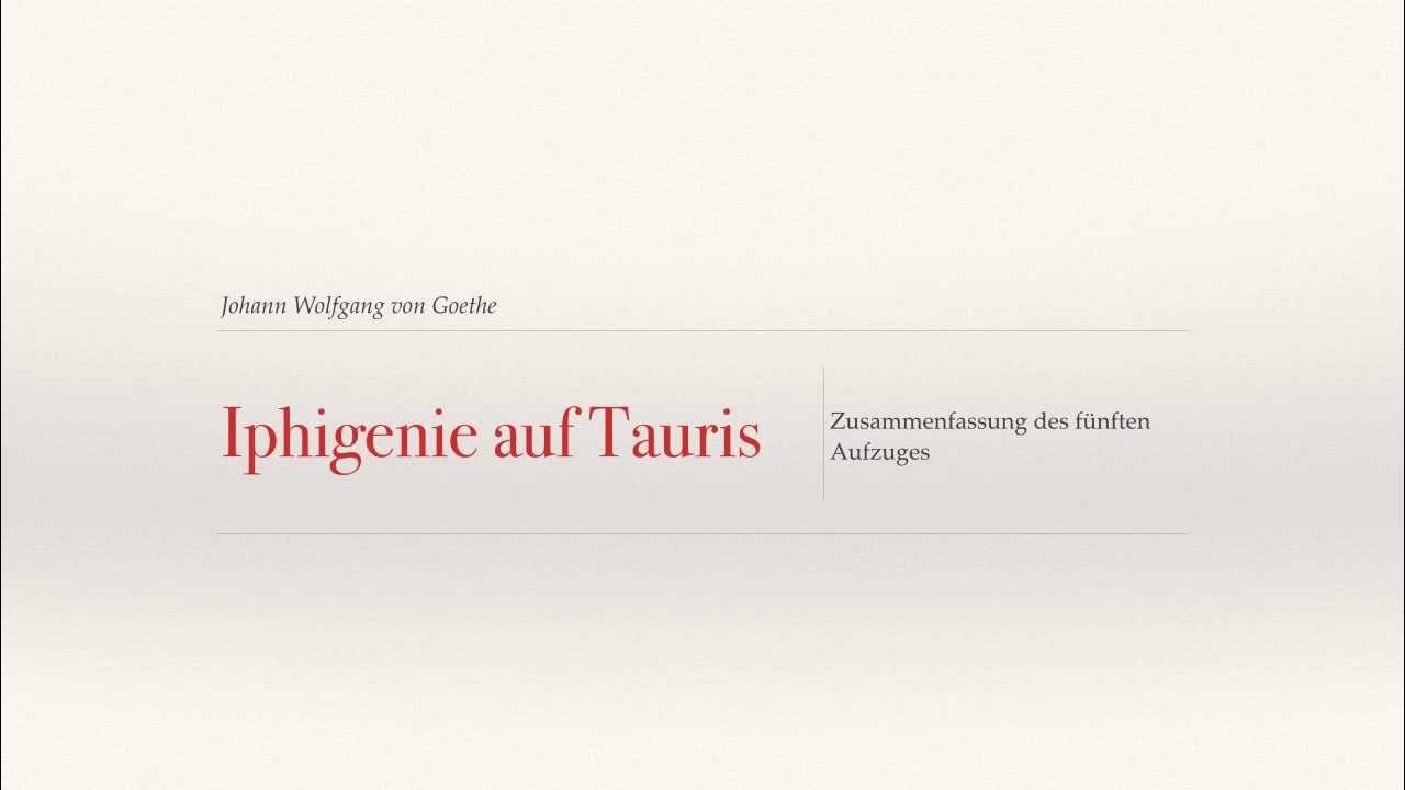 Analyse Iphigenie Auf Tauris 4 Aufzug 5 Auftritt