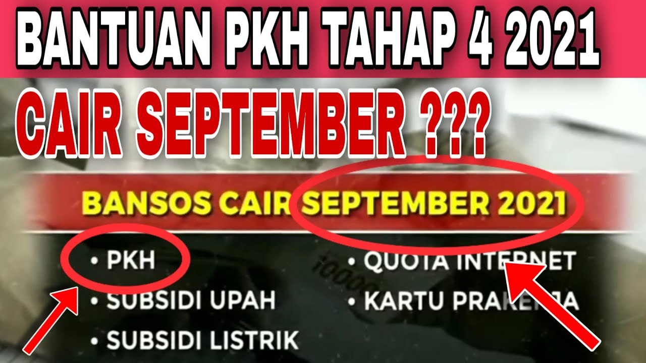 Download PKH TAHAP 4 2021 CAIR BULAN SEPTEMBER INI??? WAJIB TAHU!!