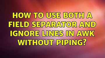 Unix & Linux: How to use both a field separator and ignore lines in awk without piping?
