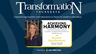 Achieving Harmony: How Families Use Non-Traditional Education to Support Mental Health & Passions