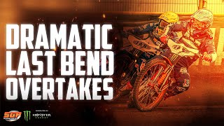 Dramatic Last Bend Overtakes! | Part 1 | FIM Speedway Grand Prix