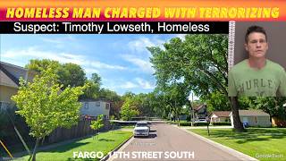Homeless Man Charged With Terrorizing In Fargo