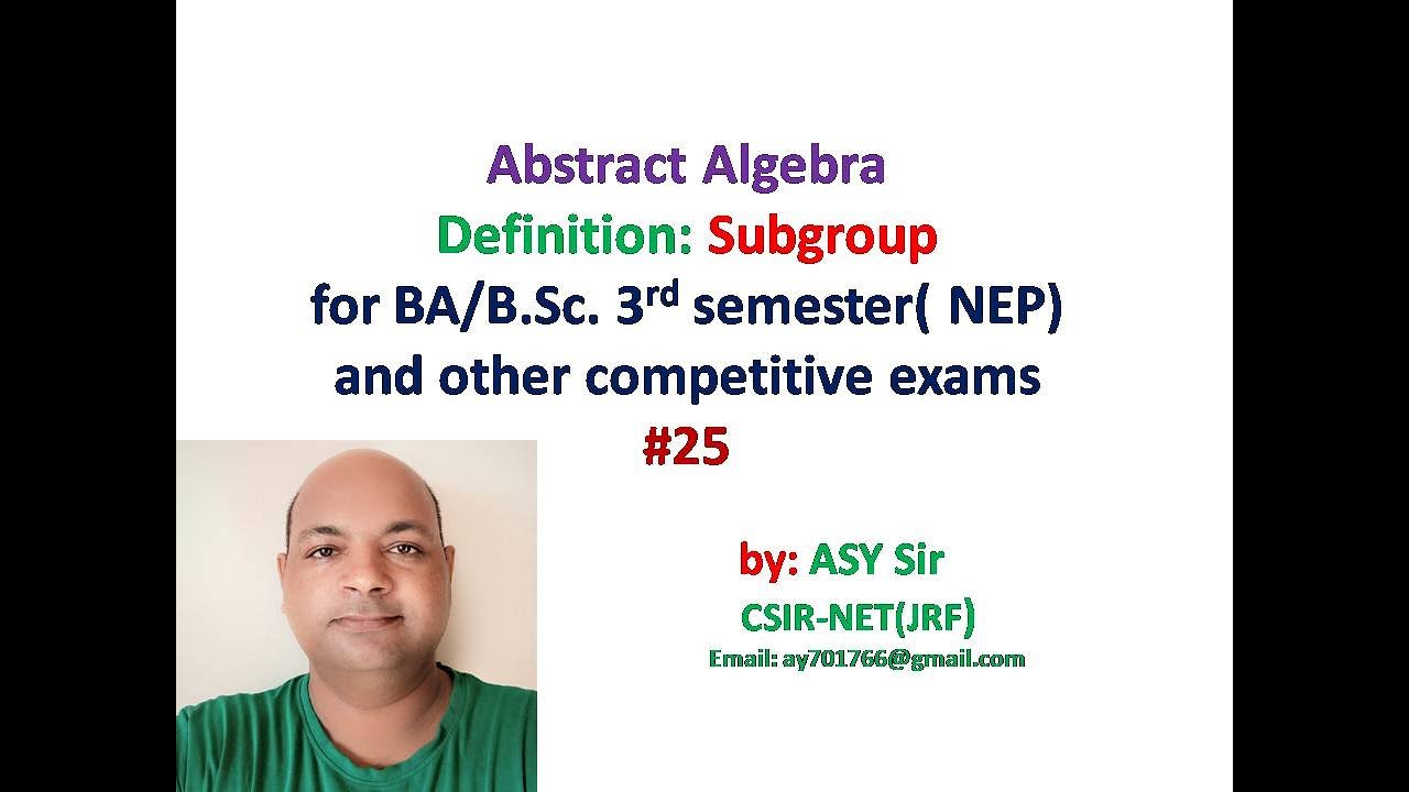 Definition | Subgroup | proper Subgroup | Trivial Sub | B.Sc. 3rd sem | NEP | ASY Sir | Groups | #25