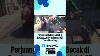 Perjuangan Tukang Becak di Surabaya, Naik Haji setelah 37 Tahun Menabung