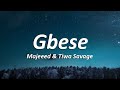 Majeeed & Tiwa Savage - Gbese (Lyrics)