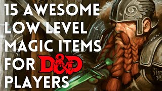 Which Magic Items Should You Give Your D&D Party First?