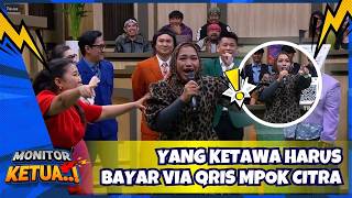 Yang Ketawa Harus Bayar Via Qris Mpok Citra  Monitor Ketua 02326 P2