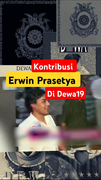 Erwin Prasetya Sempat Keluar kemudian masuk Dewa19 lagi seblum menjadi Producers #dewa19