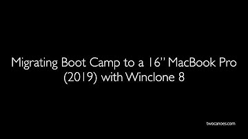 Migrating Boot Camp to a 16" MacBook Pro (2019) with Winclone 8 or later