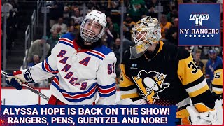 YouTuber and Pens fan Alyssa Hope is back on the show! Were the Rangers REALLY ever in on Guentzel?!