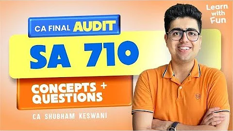 SA 710 Revision | CA Final Audit | CA Shubham Keswani (AIR 8)
