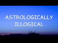 Stephanie poetri  astrologically illogical lyrics