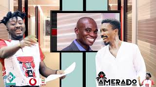 Amerado - Yeete Nsem with Clemento Suarez and Teacher Kwadwo ft. D Black,  Akuapem Polo | Episode 17