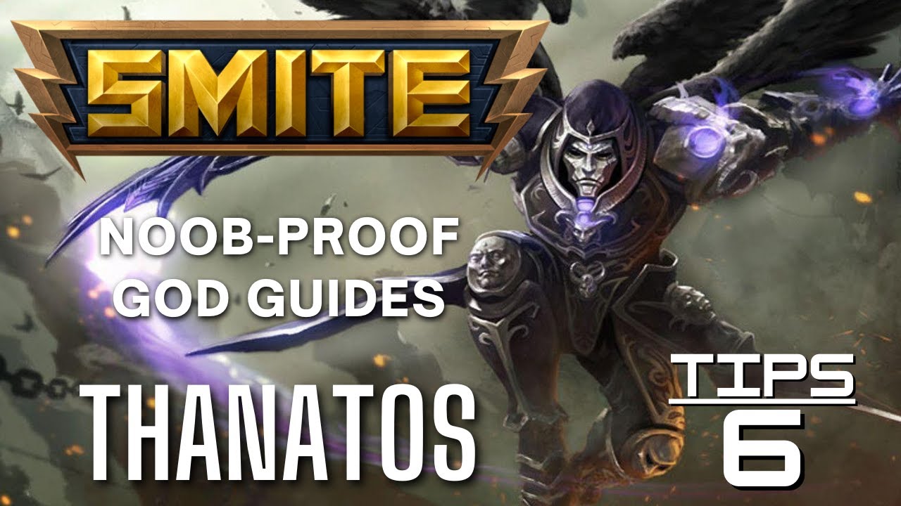 Thanatos Smite Noob-Proof God Guide - YouTube