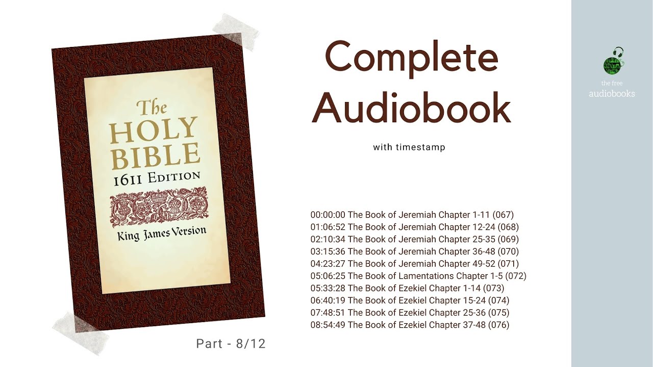The Holy Bible King James Version Audiobook Full (Part 8 of 12) - YouTube