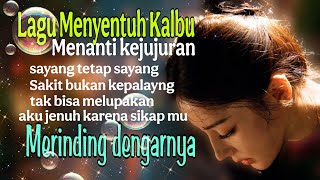 Download Lagu Lagu Menyentuh Kalbu || Merinding Dengarnya, setiap diputar bergetar  MP3
